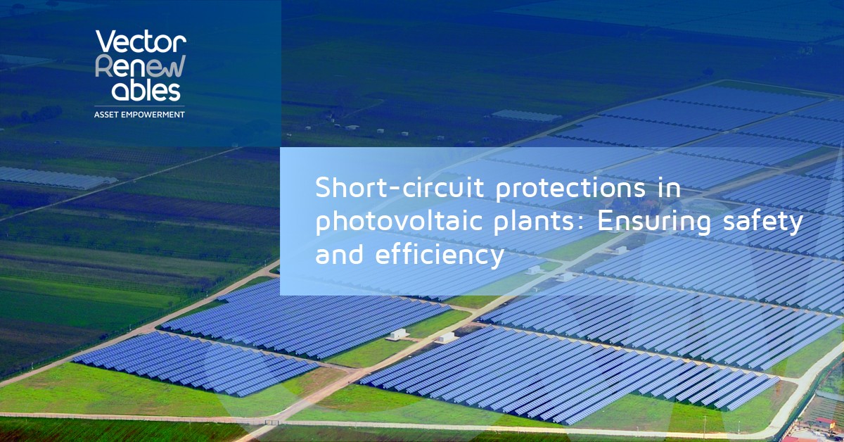 Short-circuit protections in photovoltaic plants: Ensuring safety 